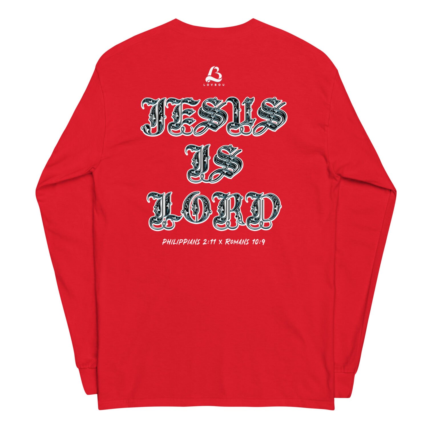 Jesus is Lord Long Sleeve Shirt - Image 13